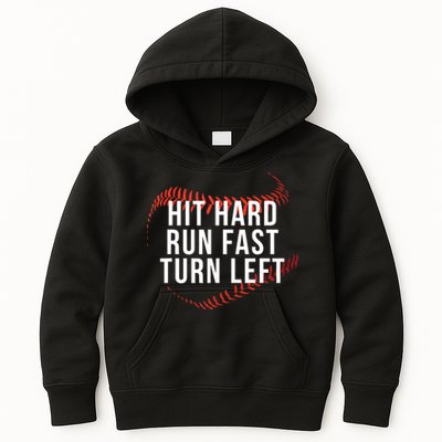 Hit Hard Run Fast Turn Left Funny Baseball Kids Hoodie