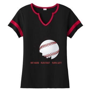 Hit Hard Run Fast Turn Left Funny Baseball Player & Fan Ladies Halftime Notch Neck Tee