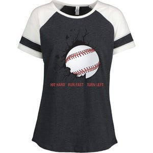 Hit Hard Run Fast Turn Left Funny Baseball Player & Fan Enza Ladies Jersey Colorblock Tee