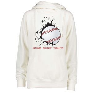 Hit Hard Run Fast Turn Left Funny Baseball Player & Fan Womens Funnel Neck Pullover Hood