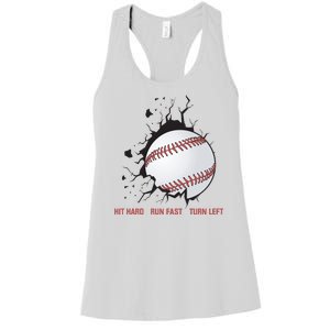 Hit Hard Run Fast Turn Left Funny Baseball Player & Fan Women's Racerback Tank