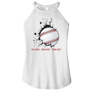 Hit Hard Run Fast Turn Left Funny Baseball Player & Fan Women's Perfect Tri Rocker Tank