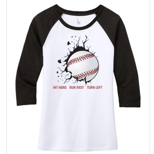 Hit Hard Run Fast Turn Left Funny Baseball Player & Fan Women's Tri-Blend 3/4-Sleeve Raglan Shirt