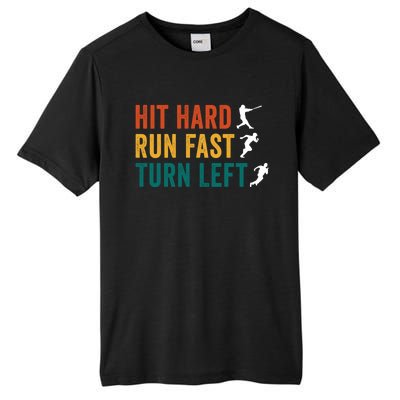 Hit Hard Run Fast Turn Left Funny Baseball Player And Fan Gift Tall Fusion ChromaSoft Performance T-Shirt