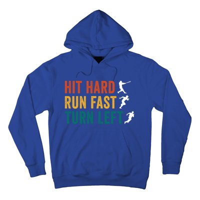 Hit Hard Run Fast Turn Left Funny Baseball Player And Fan Gift Hoodie