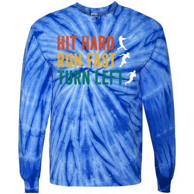 Hit Hard Run Fast Turn Left Funny Baseball Player And Fan Gift Tie-Dye Long Sleeve Shirt