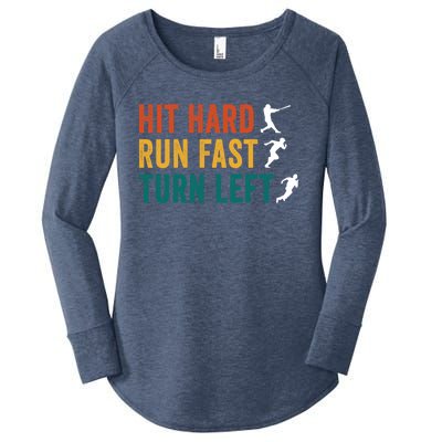 Hit Hard Run Fast Turn Left Funny Baseball Player And Fan Gift Women's Perfect Tri Tunic Long Sleeve Shirt