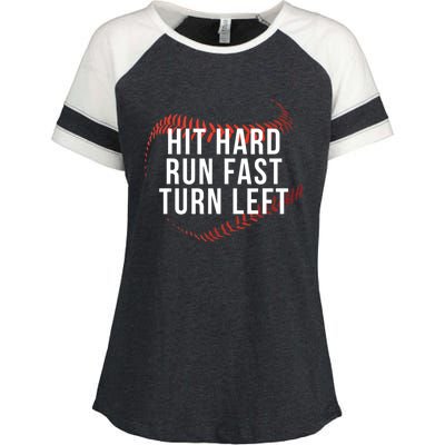 Hit Hard Run Fast Turn Left Funny Baseball Player And Fan Gift Enza Ladies Jersey Colorblock Tee