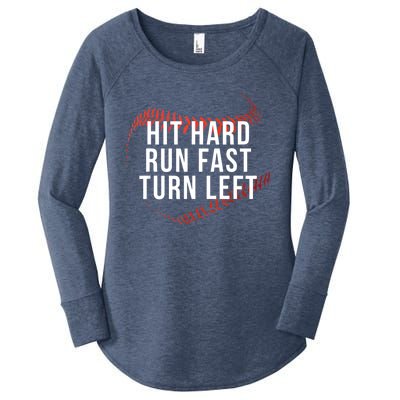 Hit Hard Run Fast Turn Left Funny Baseball Player And Fan Gift Women's Perfect Tri Tunic Long Sleeve Shirt