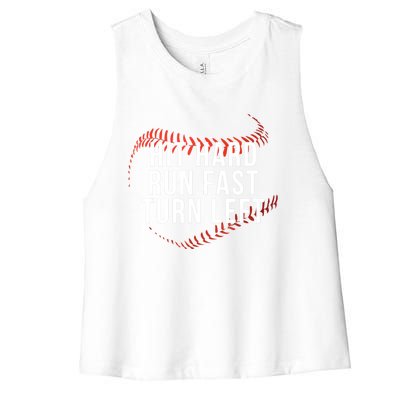 Hit Hard Run Fast Turn Left Funny Baseball Player And Fan Gift Women's Racerback Cropped Tank