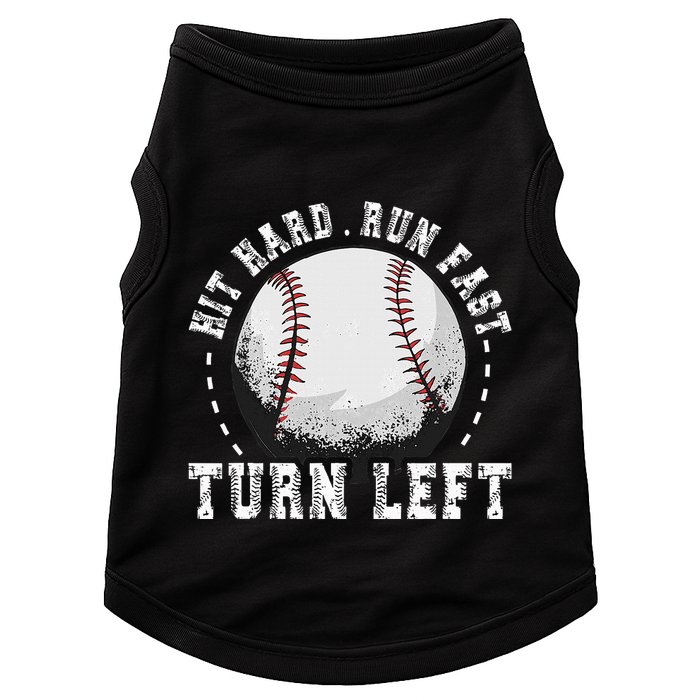 Hit Hard Run Fast Turn Left Baseball Player Doggie Tank