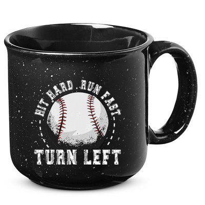 Hit Hard Run Fast Turn Left Baseball Player 15oz Campfire Ceramic Mug