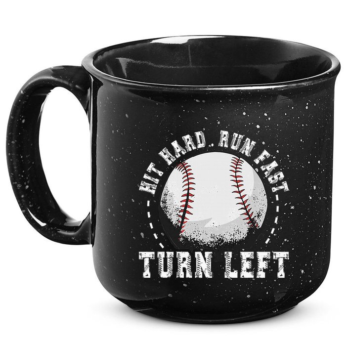 Hit Hard Run Fast Turn Left Baseball Player 15oz Campfire Ceramic Mug