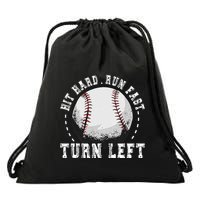 Hit Hard Run Fast Turn Left Baseball Player Drawstring Bag