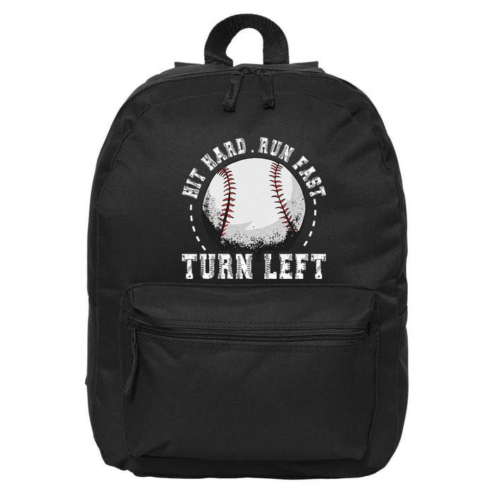 Hit Hard Run Fast Turn Left Baseball Player 16 in Basic Backpack