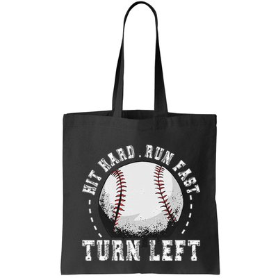 Hit Hard Run Fast Turn Left Baseball Player Bag