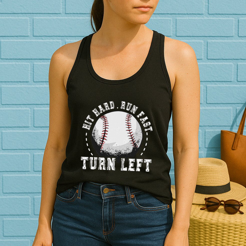 Hit Hard Run Fast Turn Left Baseball Player Womens Tank Top