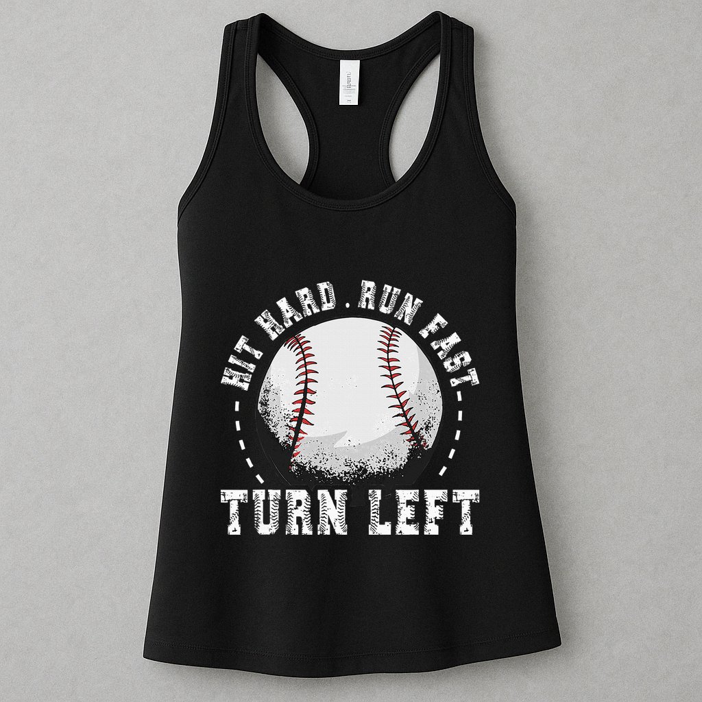 Hit Hard Run Fast Turn Left Baseball Player Womens Tank Top