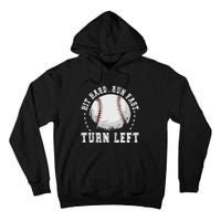 Hit Hard Run Fast Turn Left Baseball Player Tall Hoodie