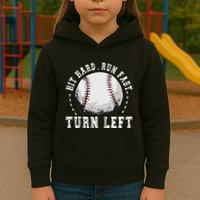 Hit Hard Run Fast Turn Left Baseball Player Kids Hoodie