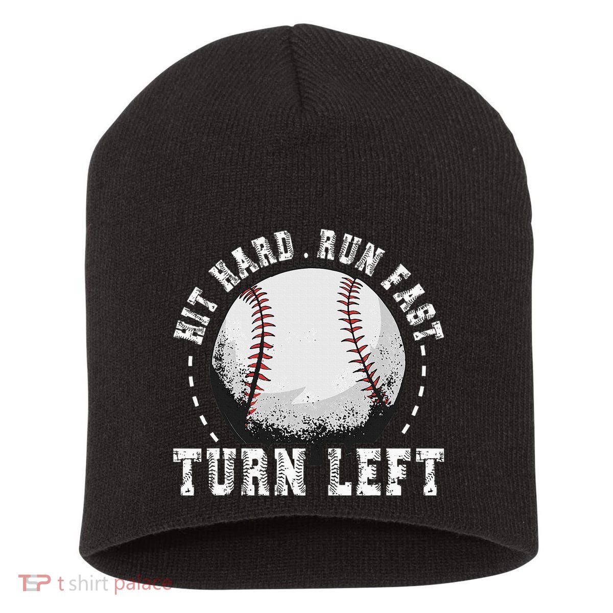 Hit Hard Run Fast Turn Left Baseball Player Short Acrylic Beanie