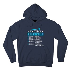 Handyman Hourly Rate Humor Carpenter Funny Handy Man Hoodie