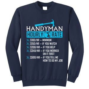 Handyman Hourly Rate Humor Carpenter Funny Handy Man Sweatshirt