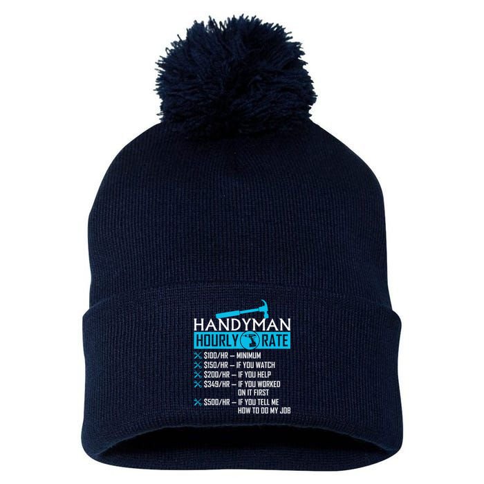 Handyman Hourly Rate Humor Carpenter Funny Handy Man Pom Pom 12in Knit Beanie