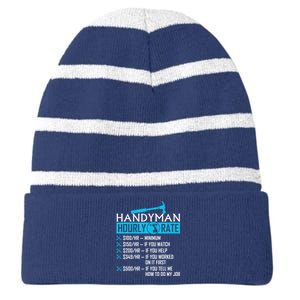 Handyman Hourly Rate Humor Carpenter Funny Handy Man Striped Beanie with Solid Band