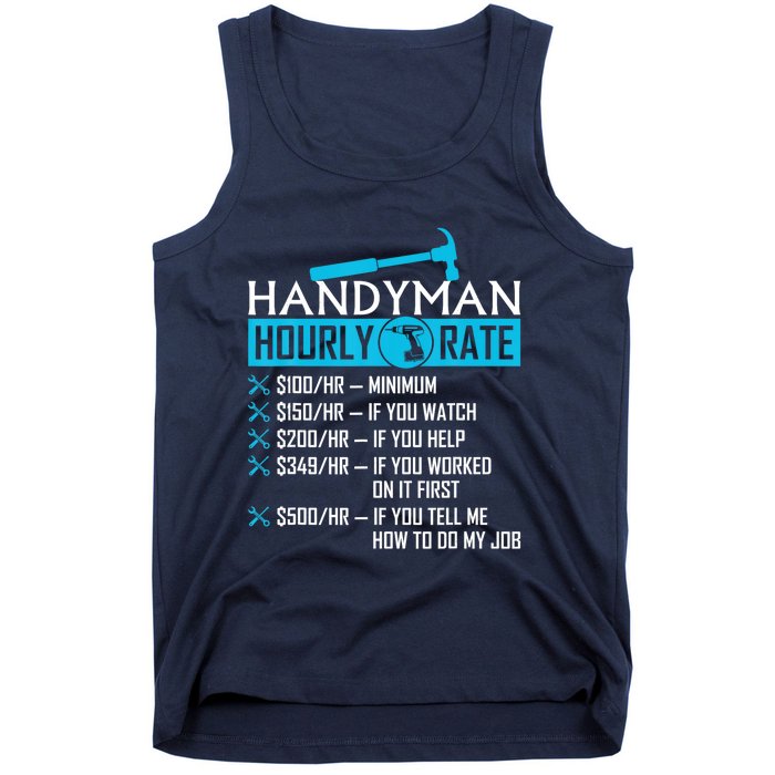 Handyman Hourly Rate Humor Carpenter Funny Handy Man Tank Top