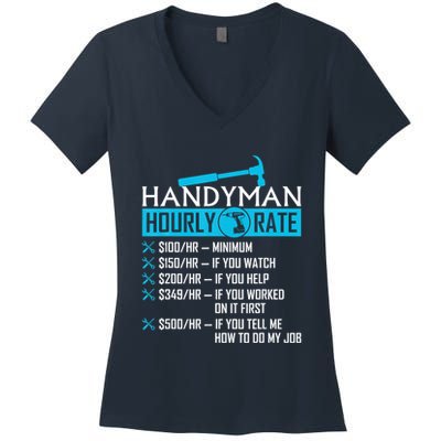 Handyman Hourly Rate Humor Carpenter Funny Handy Man Women's V-Neck T-Shirt