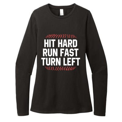 Hit Hard Run Fast Turn Left Funny Baseball Softball Funny Gift Womens CVC Long Sleeve Shirt