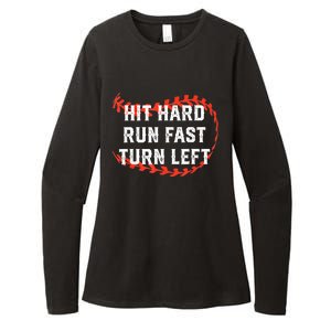 Hit Hard Run Fast Turn Left Baseball Player Fans Womens CVC Long Sleeve Shirt