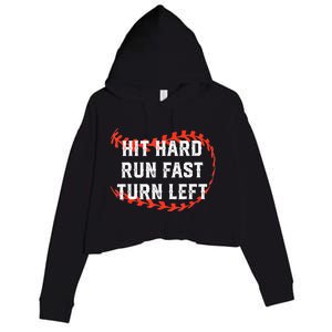 Hit Hard Run Fast Turn Left Baseball Player Fans Crop Fleece Hoodie