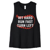 Hit Hard Run Fast Turn Left Baseball Player Fans Women's Racerback Cropped Tank