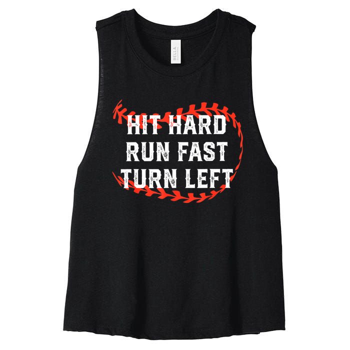 Hit Hard Run Fast Turn Left Baseball Player Fans Women's Racerback Cropped Tank