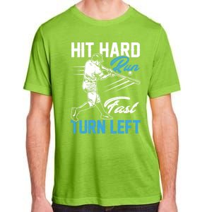 Hit Hard Run Fast Turn Left Funny Cute Baseball Player Fan Gift Adult ChromaSoft Performance T-Shirt