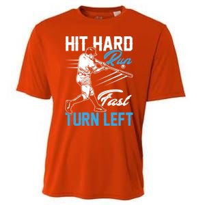 Hit Hard Run Fast Turn Left Funny Cute Baseball Player Fan Gift Cooling Performance Crew T-Shirt