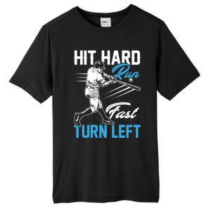 Hit Hard Run Fast Turn Left Funny Cute Baseball Player Fan Gift Tall Fusion ChromaSoft Performance T-Shirt