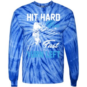 Hit Hard Run Fast Turn Left Funny Cute Baseball Player Fan Gift Tie-Dye Long Sleeve Shirt