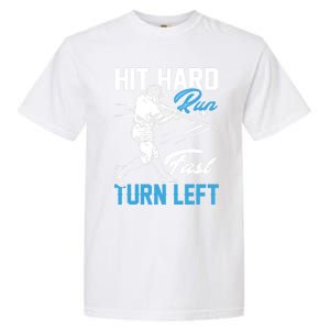 Hit Hard Run Fast Turn Left Funny Cute Baseball Player Fan Gift Garment-Dyed Heavyweight T-Shirt