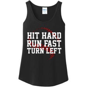 Hit Hard Run Fast Turn Left Funny Baseball Gift Ladies Essential Tank