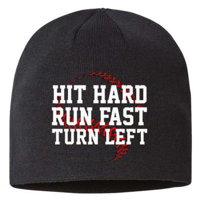 Hit Hard Run Fast Turn Left Funny Baseball Gift Sustainable Beanie