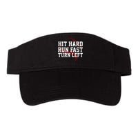 Hit Hard Run Fast Turn Left Funny Baseball Gift Valucap Bio-Washed Visor