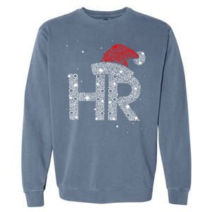 Hr Human Resource Jobs Funny Christmas Gift Garment-Dyed Sweatshirt