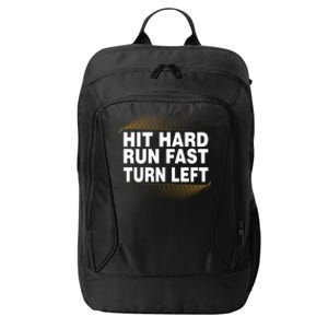 Hit Hard Run Fast Turn Left Players Cool Gift City Backpack