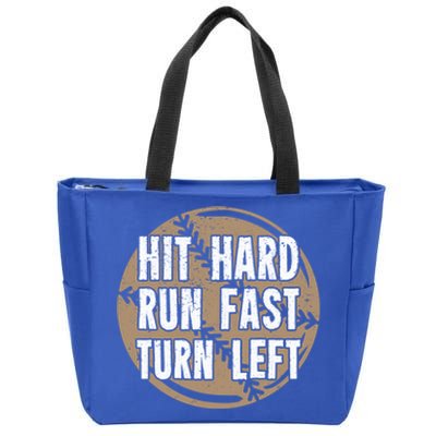 Hit Hard Run Fast Turn Left Meaningful Gift Zip Tote Bag