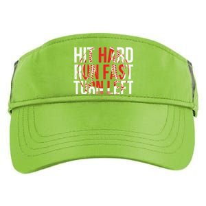 Hit Hard Run Fast Turn Left Funny Tee For Sport Lovers Gift Adult Drive Performance Visor