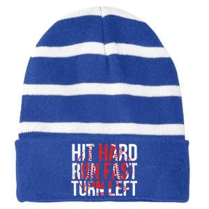 Hit Hard Run Fast Turn Left Funny Tee For Sport Lovers Gift Striped Beanie with Solid Band