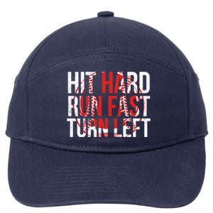 Hit Hard Run Fast Turn Left Funny Tee For Sport Lovers Gift 7-Panel Snapback Hat